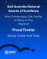 Sandy Creek GC – Finalist in the Golf Australia National Awards of Excellence.